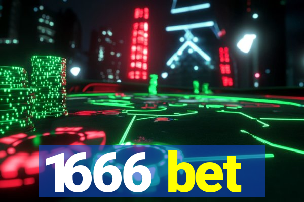 1666 bet